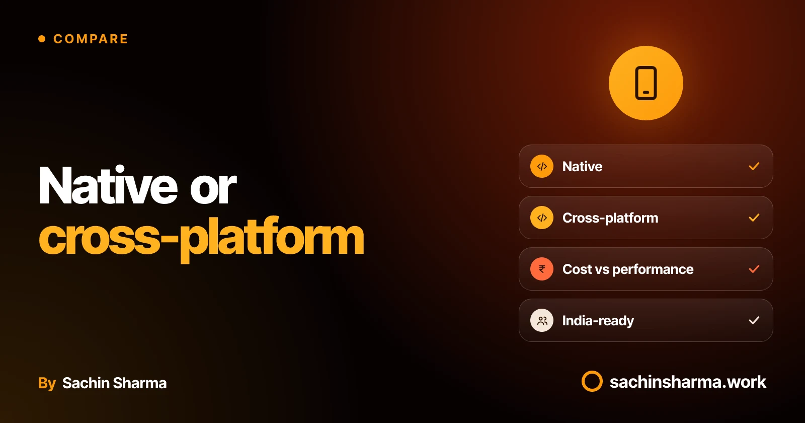 Two phones: one labeled native, one cross-platform, with cost and performance trade-offs.